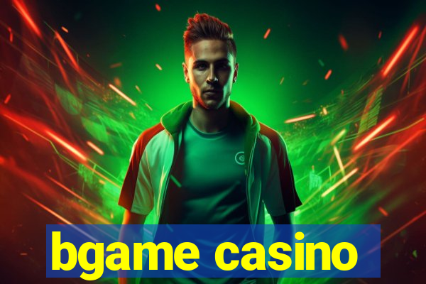 bgame casino