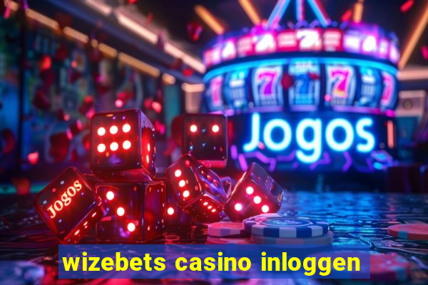 wizebets casino inloggen