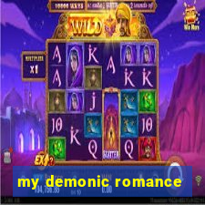 my demonic romance