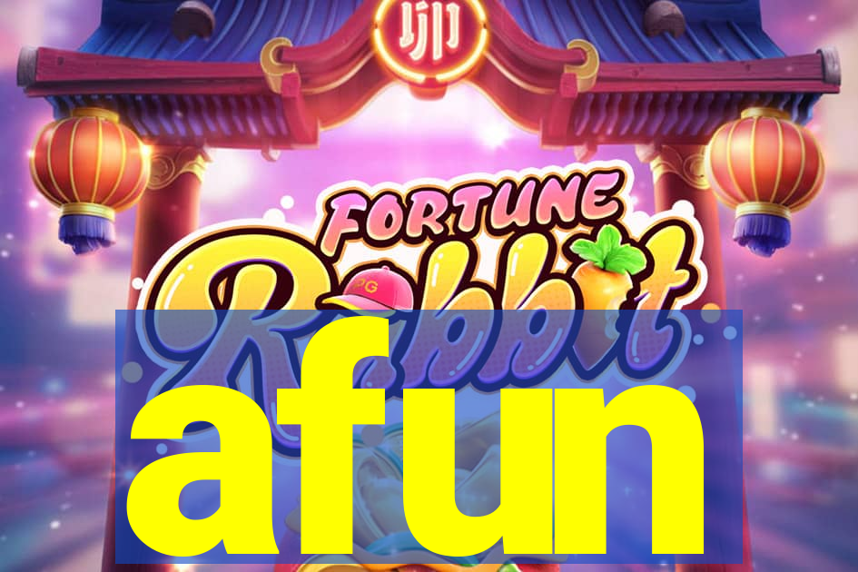 afun