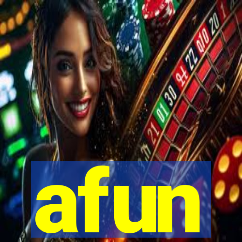 afun