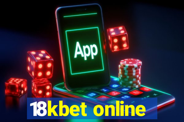 18kbet online