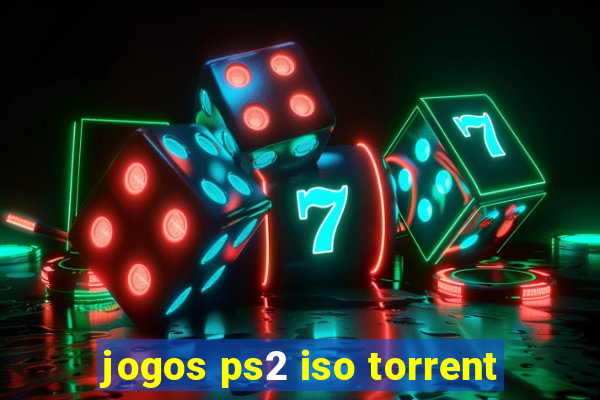 jogos ps2 iso torrent