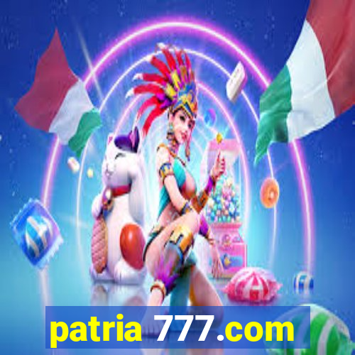 patria 777.com