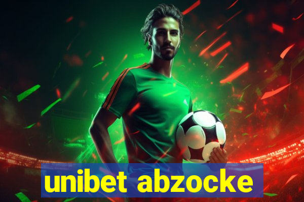 unibet abzocke