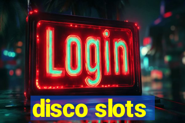 disco slots