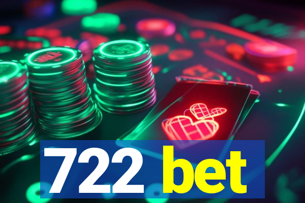 722 bet