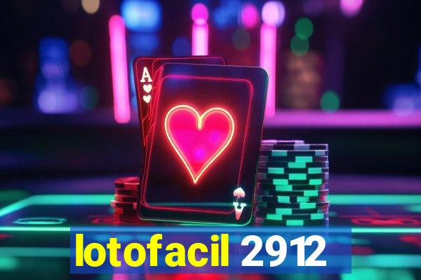 lotofacil 2912