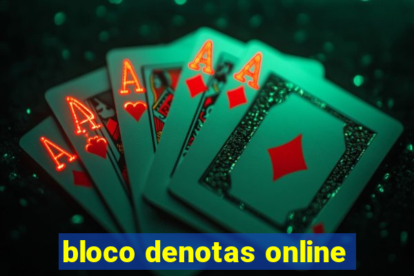 bloco denotas online