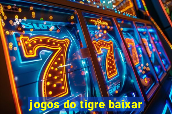 jogos do tigre baixar