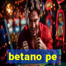 betano pe