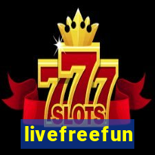 livefreefun