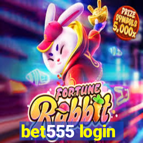 bet555 login