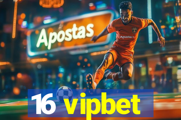 16 vipbet