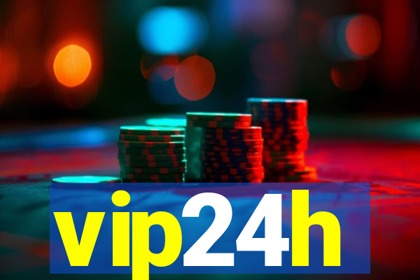 vip24h