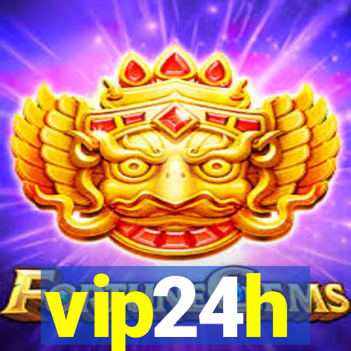 vip24h