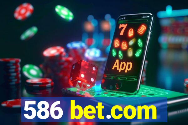 586 bet.com