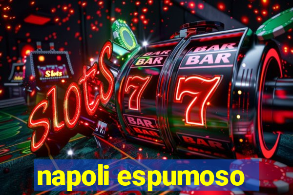 napoli espumoso