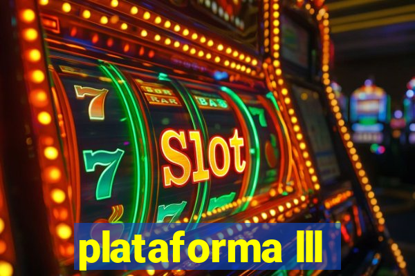 plataforma lll