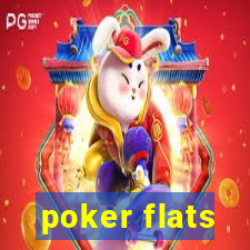 poker flats