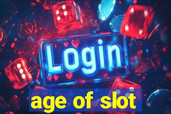 age of slot