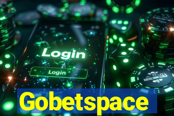 Gobetspace