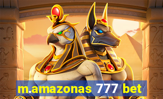 m.amazonas 777 bet