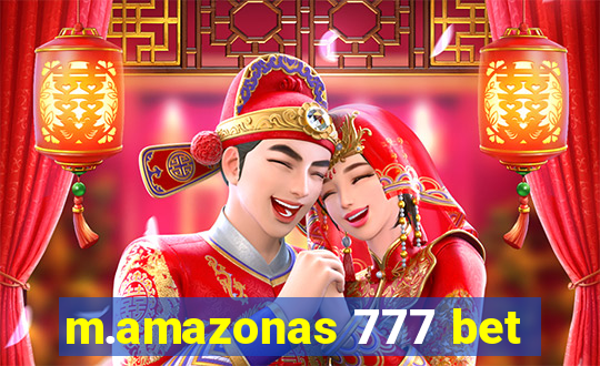 m.amazonas 777 bet