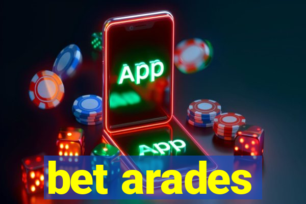 bet arades