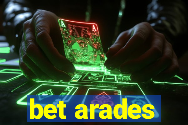 bet arades