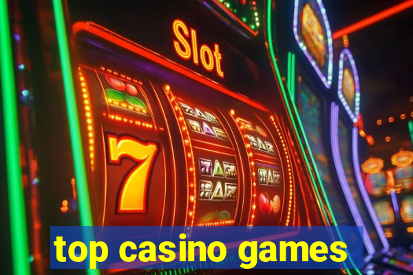 top casino games