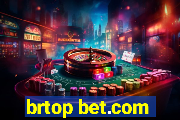 brtop bet.com