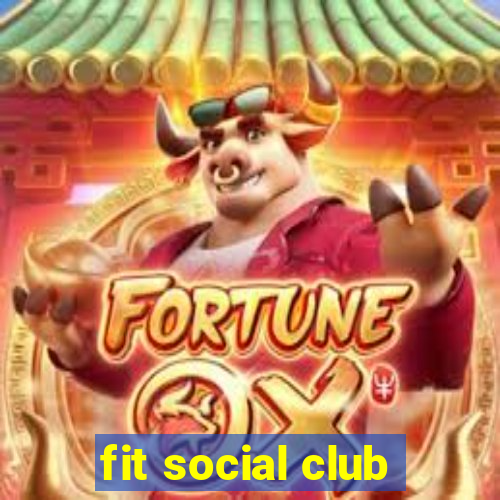 fit social club