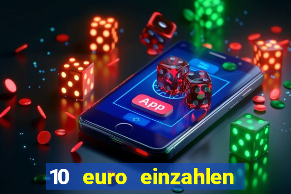 10 euro einzahlen 60 euro spielen casino