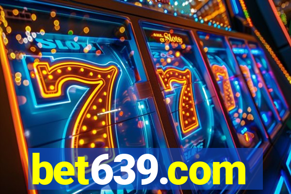 bet639.com