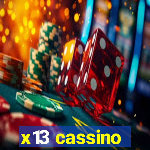 x13 cassino