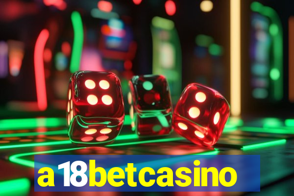 a18betcasino