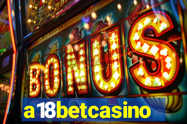 a18betcasino