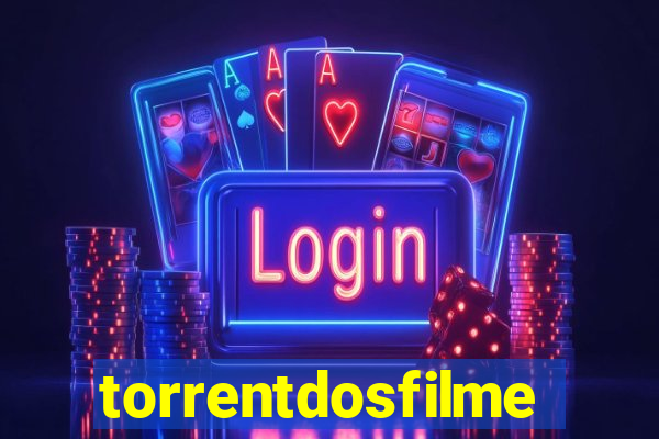 torrentdosfilmes.net