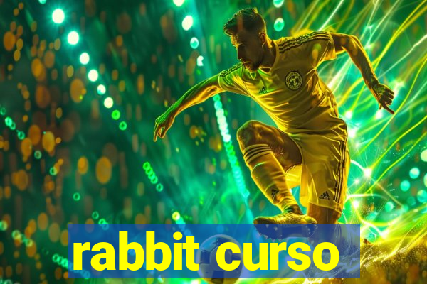 rabbit curso