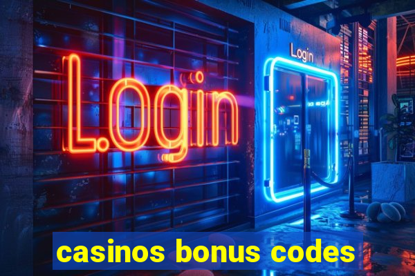 casinos bonus codes