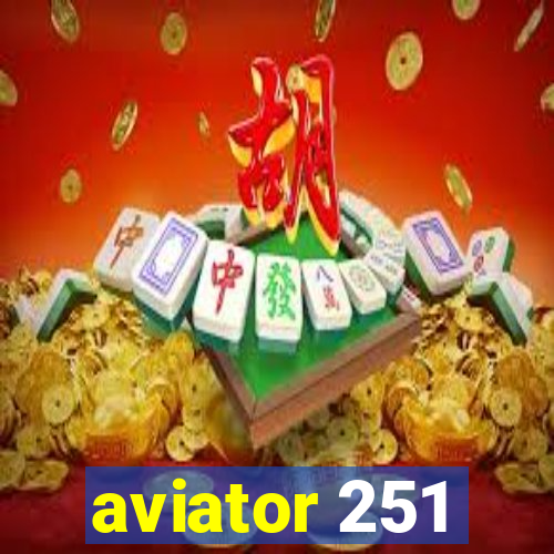 aviator 251