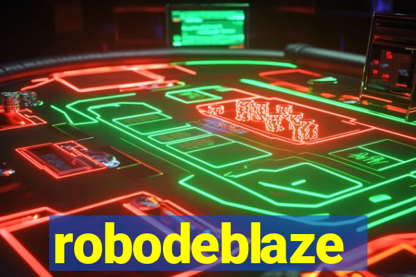 robodeblaze