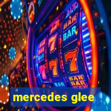 mercedes glee