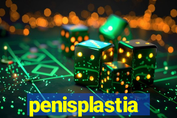 penisplastia