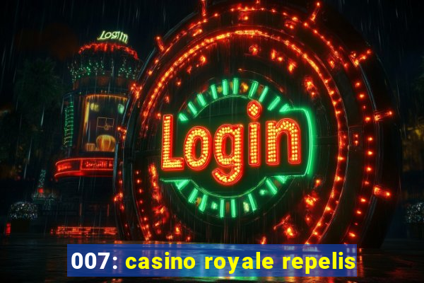 007: casino royale repelis