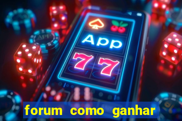 forum como ganhar na loteria