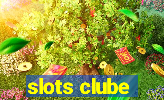 slots clube