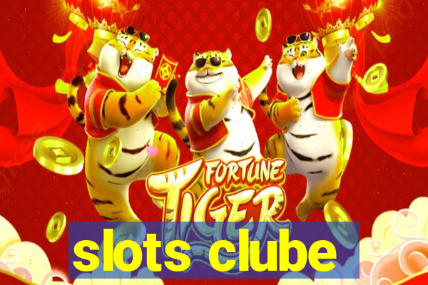 slots clube