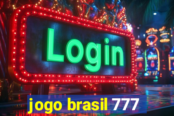 jogo brasil 777